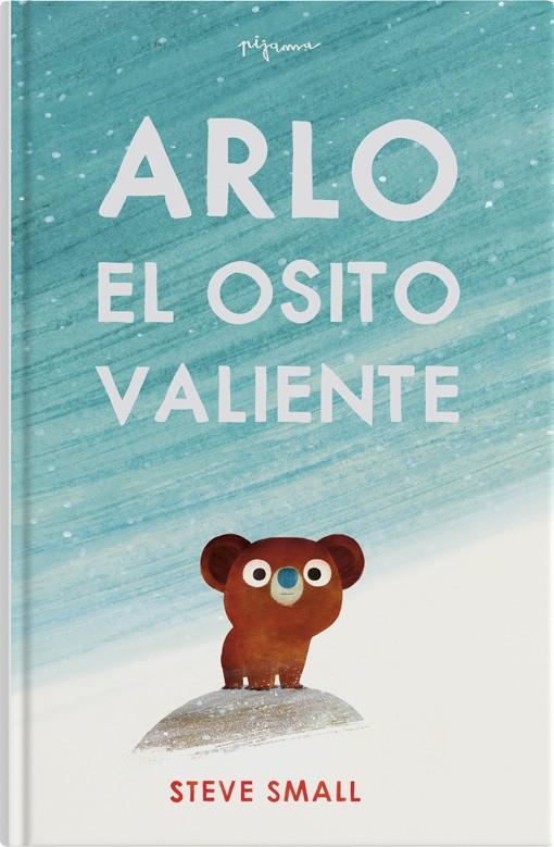 Arlo el osito valiente | 9788419135292 | Small, Steve | Llibres.cat | Llibreria online en català | La Impossible Llibreters Barcelona