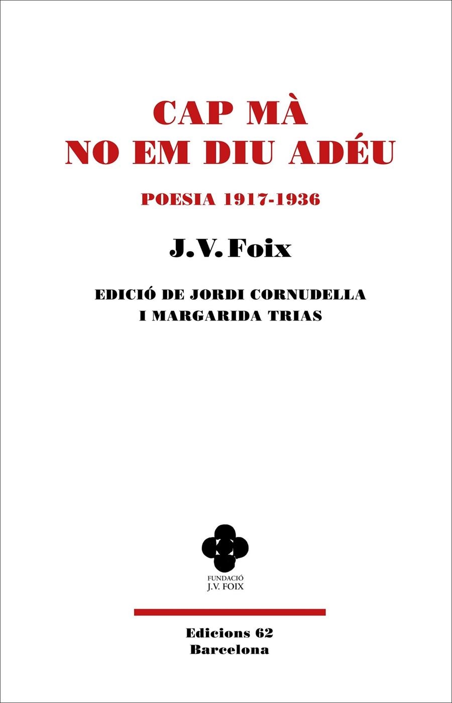 Cap mà no em diu adéu | 9788429781731 | Foix i Mas, J. V. | Llibres.cat | Llibreria online en català | La Impossible Llibreters Barcelona