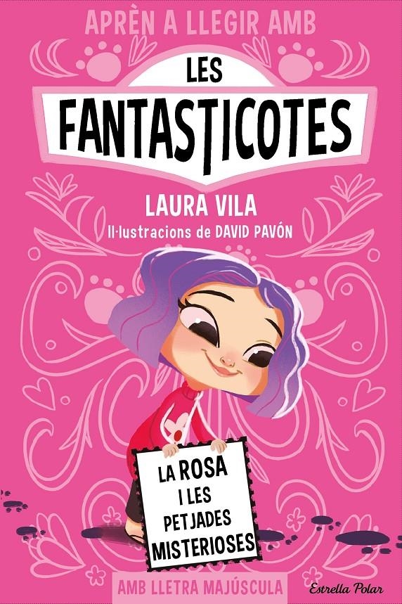 Aprèn a llegir amb les Fantasticotes 7. La Rosa i les petjades misterioses | 9788413897707 | Vila, Laura | Llibres.cat | Llibreria online en català | La Impossible Llibreters Barcelona