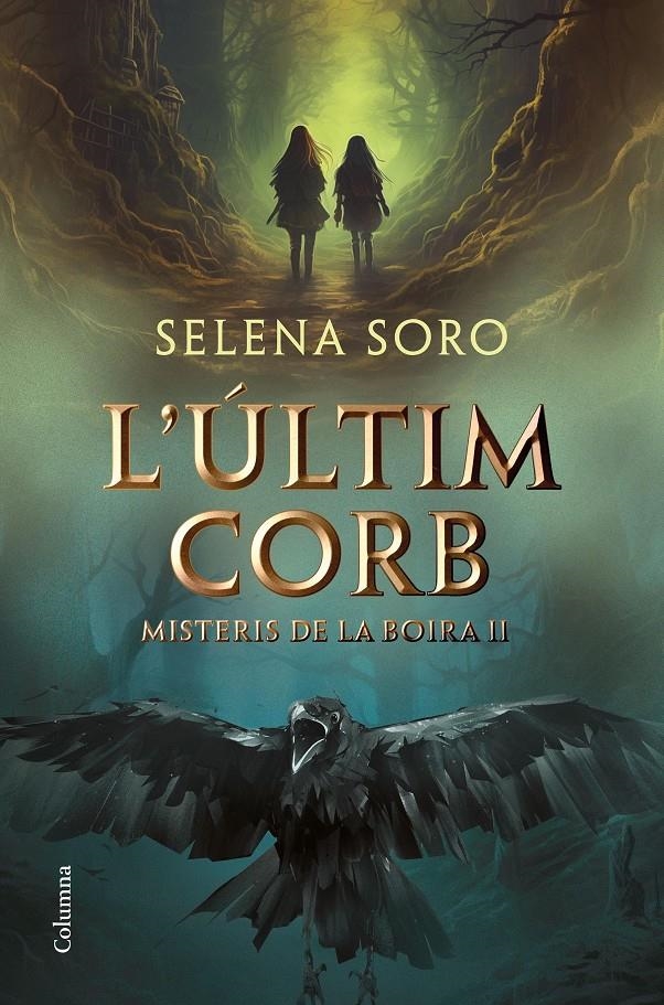 L'últim corb | 9788466431552 | Soro, Selena | Llibres.cat | Llibreria online en català | La Impossible Llibreters Barcelona