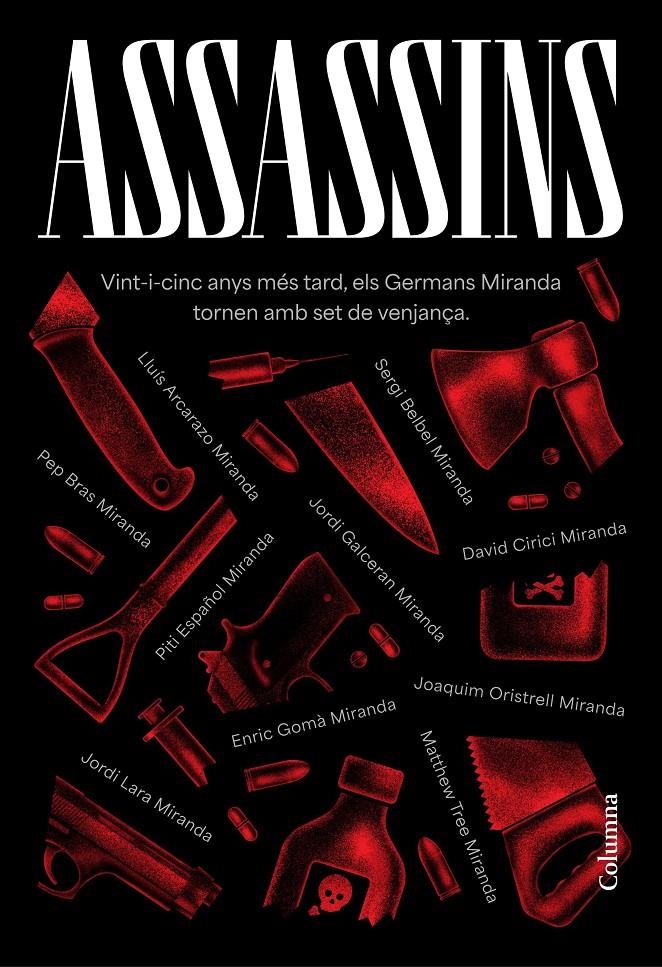 Assassins | 9788466431590 | Miranda, Germans / Arcarazo Martínez, Lluís / Belbel, Sergi / Bras, Pep / Cirici, David / Español, P | Llibres.cat | Llibreria online en català | La Impossible Llibreters Barcelona