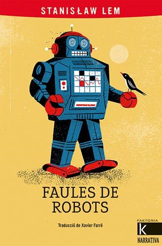 Faules de robots | 9788418558719 | Lem, Stanislaw | Llibres.cat | Llibreria online en català | La Impossible Llibreters Barcelona