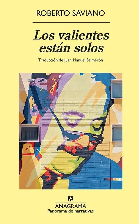 Los valientes están solos | 9788433921352 | Saviano, Roberto | Llibres.cat | Llibreria online en català | La Impossible Llibreters Barcelona