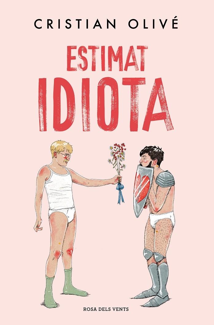 Estimat idiota | 9788419756473 | Olivé, Cristian | Llibres.cat | Llibreria online en català | La Impossible Llibreters Barcelona