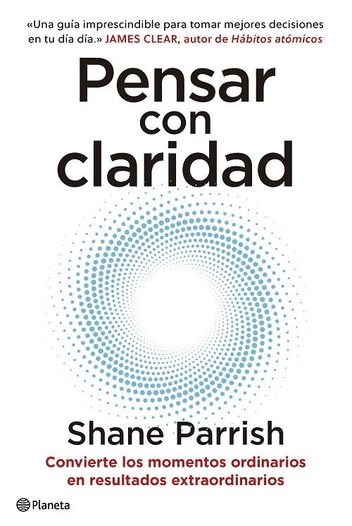 Pensar con claridad | 9788408277644 | Parrish, Shane | Llibres.cat | Llibreria online en català | La Impossible Llibreters Barcelona