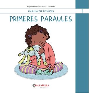 Primeres paraules | 9788419565457 | Molina Gallart, Raquel i Sara | Llibres.cat | Llibreria online en català | La Impossible Llibreters Barcelona