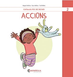 Accions | 9788419565464 | Molina Gallart, Raquel i Sara | Llibres.cat | Llibreria online en català | La Impossible Llibreters Barcelona