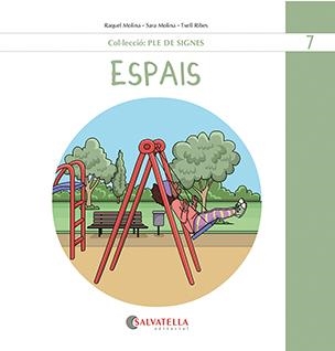 Espais | 9788419565518 | Molina Gallart, Raquel i Sara | Llibres.cat | Llibreria online en català | La Impossible Llibreters Barcelona