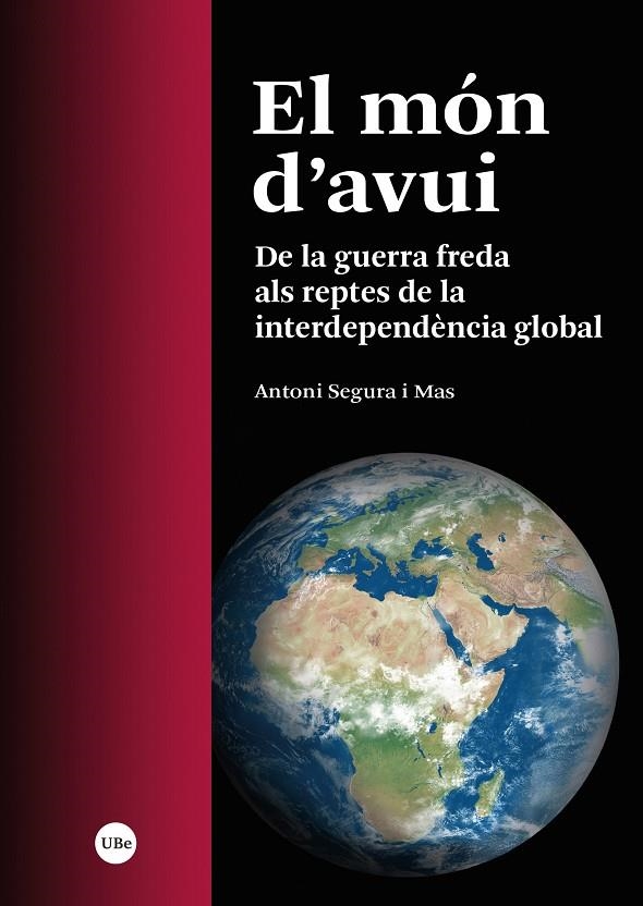 El món d’avui | 9788491688273 | Segura i Mas, Antoni | Llibres.cat | Llibreria online en català | La Impossible Llibreters Barcelona