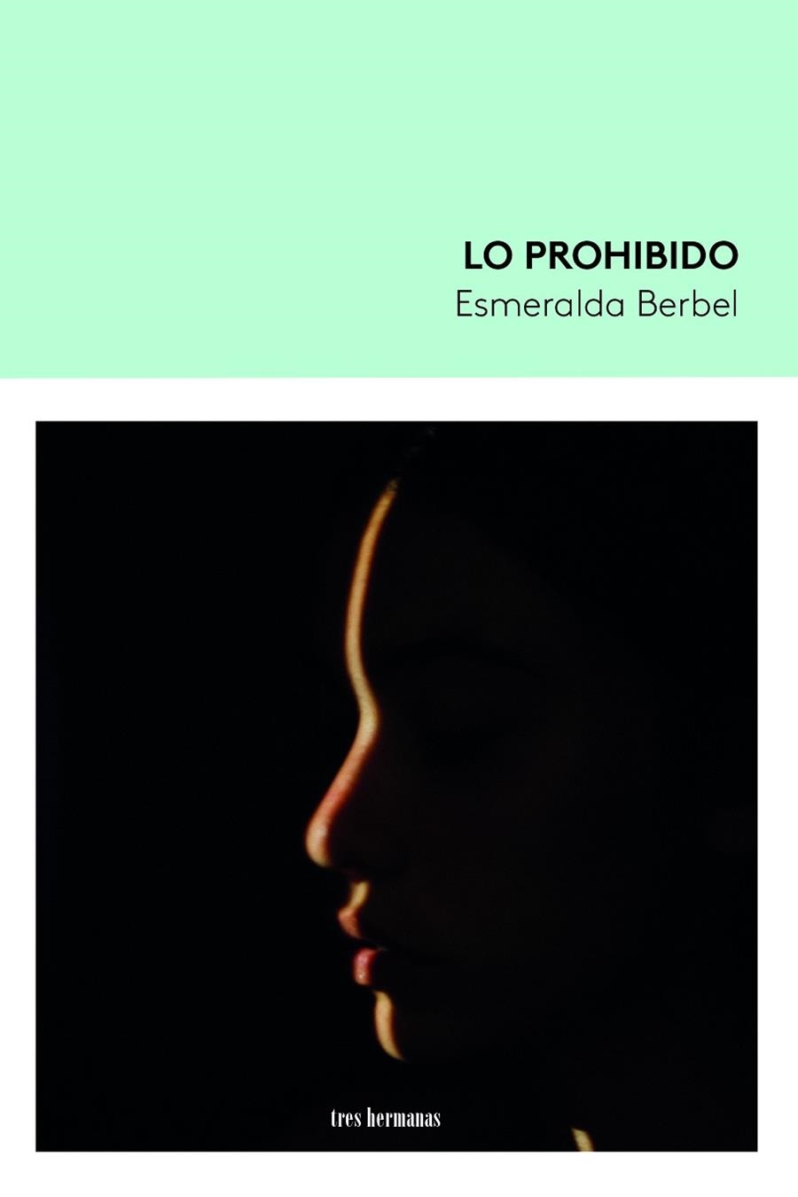 Lo prohibido | 9788419243041 | Berbel, Esmeralda | Llibres.cat | Llibreria online en català | La Impossible Llibreters Barcelona