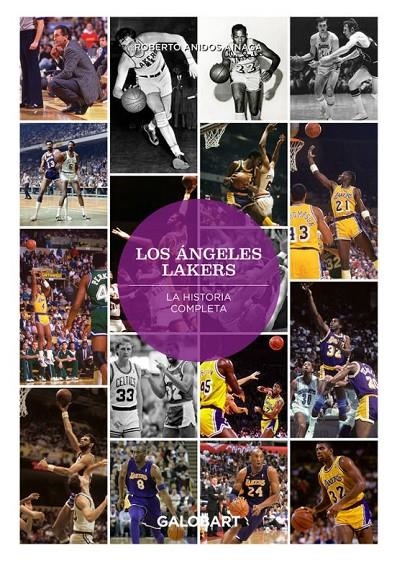 ANGELES LAKERS, LOS | 9788412706758 | ANIDOS, ROBERTO  | Llibres.cat | Llibreria online en català | La Impossible Llibreters Barcelona