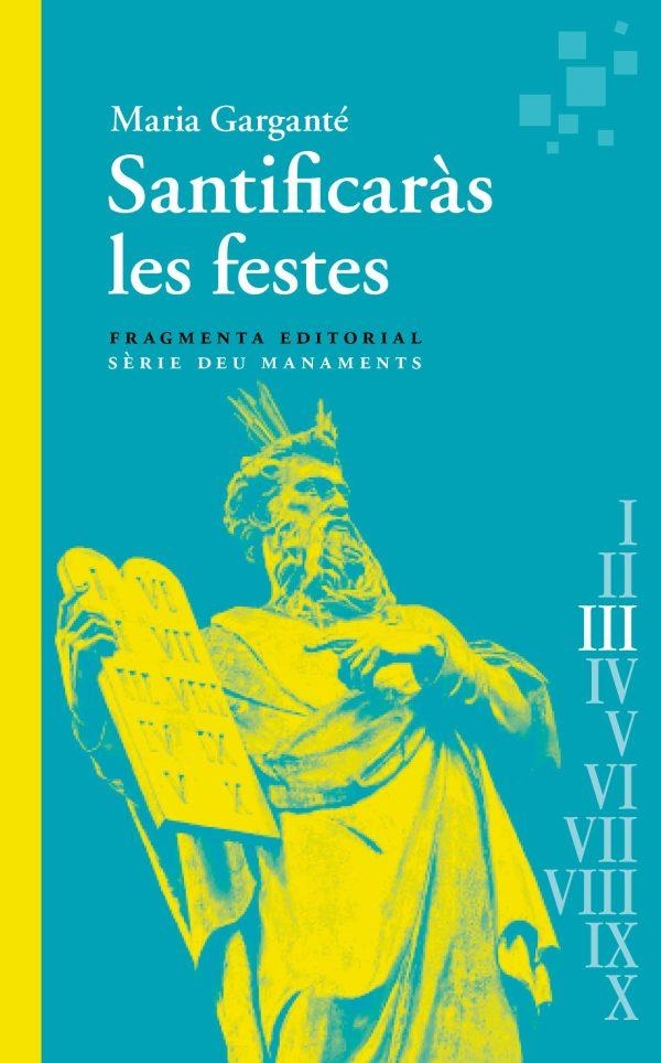 Santificaràs les festes | 9788417796976 | Garganté, Maria | Llibres.cat | Llibreria online en català | La Impossible Llibreters Barcelona