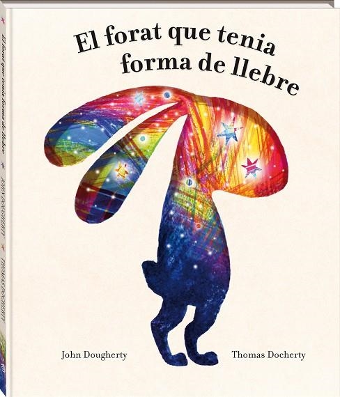 El forat que tenia forma de llebre | 9788418762949 | Dougherty, John | Llibres.cat | Llibreria online en català | La Impossible Llibreters Barcelona