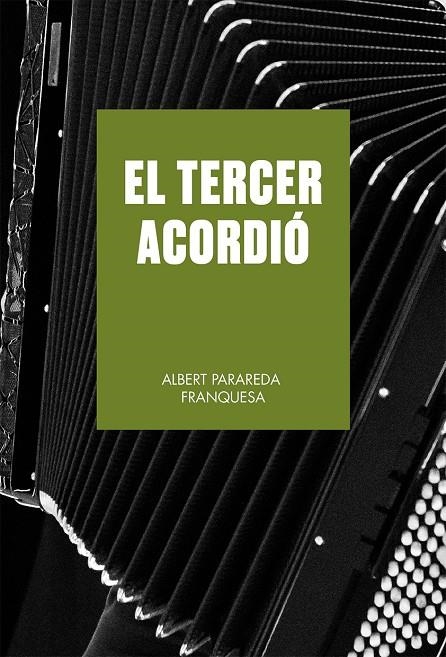 El tercer acordió | 9788419590633 | Parareda Franquesa, Albert | Llibres.cat | Llibreria online en català | La Impossible Llibreters Barcelona