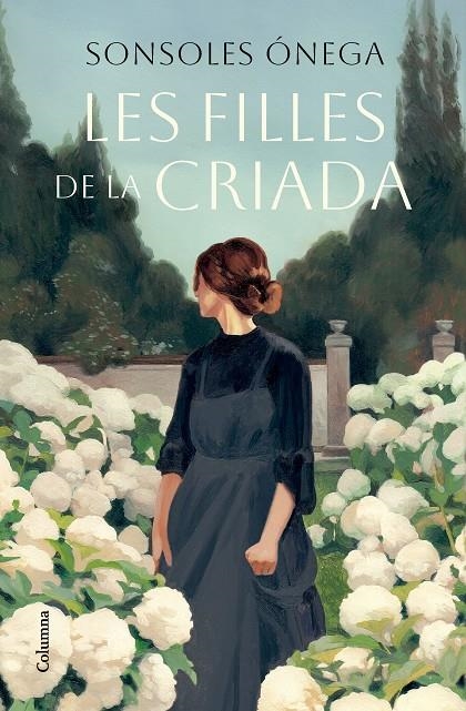 Les filles de la criada | 9788466431538 | Ónega, Sonsoles | Llibres.cat | Llibreria online en català | La Impossible Llibreters Barcelona