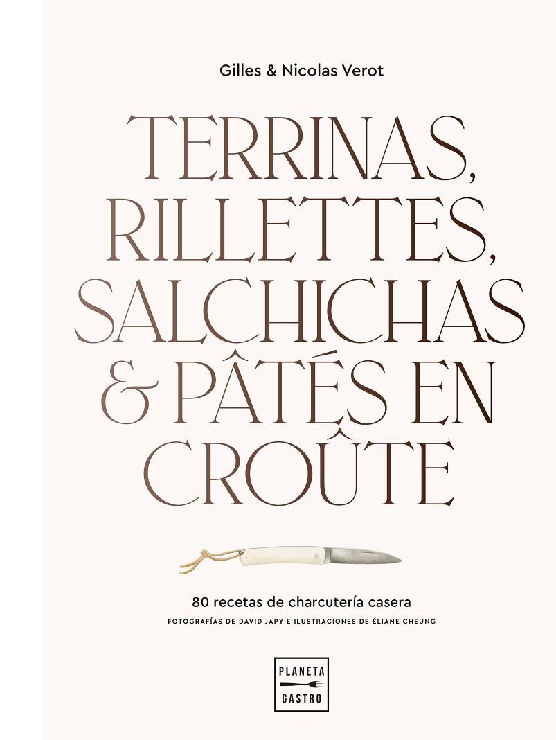 Terrinas, rillettes, salchichas y pâtés en croûte | 9788408248392 | Verot, Gilles & Nicolas | Llibres.cat | Llibreria online en català | La Impossible Llibreters Barcelona