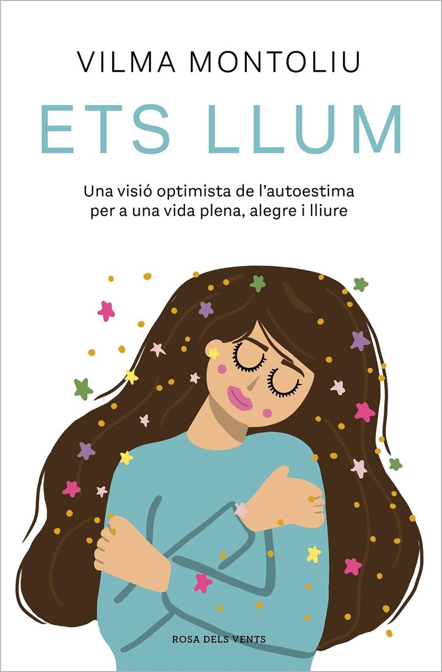 Ets llum | 9788419259752 | Montoliu, Vilma | Llibres.cat | Llibreria online en català | La Impossible Llibreters Barcelona