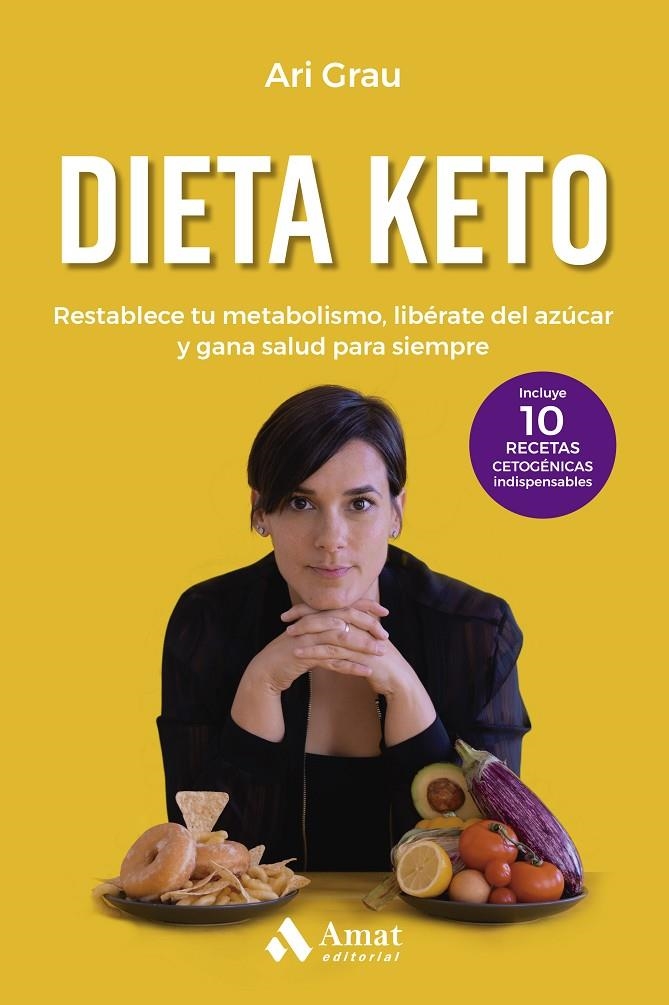 Dieta Keto | 9788419341310 | Grau, Ari | Llibres.cat | Llibreria online en català | La Impossible Llibreters Barcelona