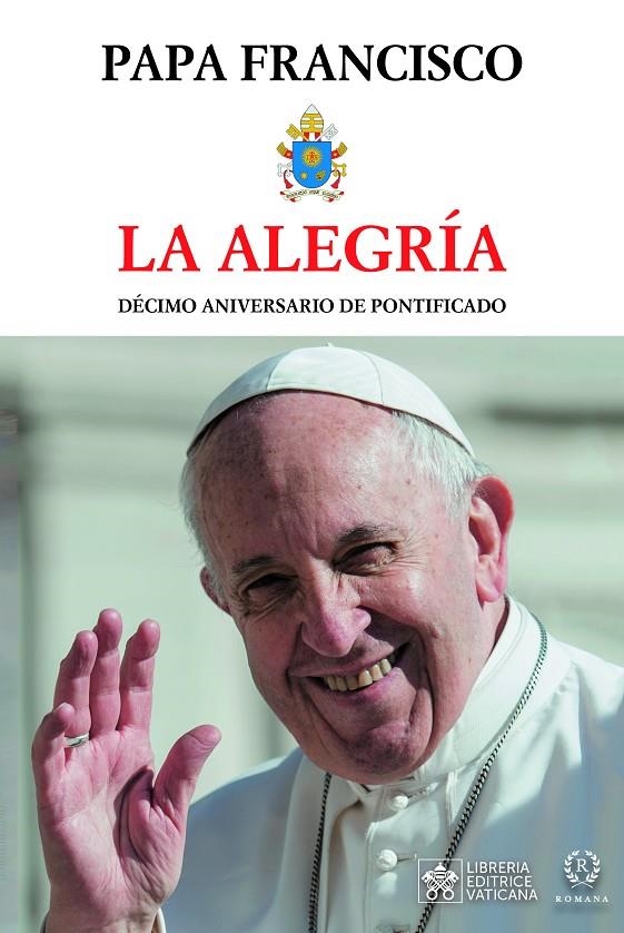 LA ALEGRÍA | 9788419240101 | PAPA FRANCISCO | Llibres.cat | Llibreria online en català | La Impossible Llibreters Barcelona