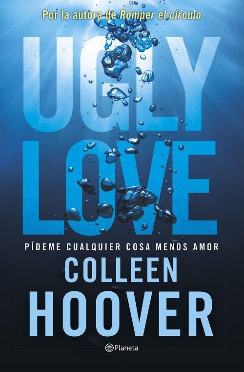 Ugly Love. Pídeme cualquier cosa menos amor | 9788408282709 | Hoover, Colleen | Llibres.cat | Llibreria online en català | La Impossible Llibreters Barcelona