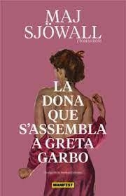 DONA QUE S'ASSEMBLA A GRETA GARBO | 9788419719461 | MAJ SJOWALL | Llibres.cat | Llibreria online en català | La Impossible Llibreters Barcelona