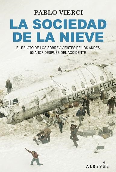 La sociedad de la nieve | 9788418584732 | Vierci, Pablo | Llibres.cat | Llibreria online en català | La Impossible Llibreters Barcelona