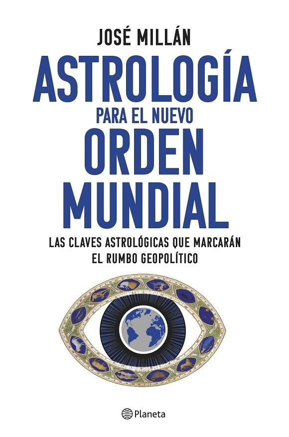 Astrología para el nuevo orden mundial | 9788408282310 | Millán, José | Llibres.cat | Llibreria online en català | La Impossible Llibreters Barcelona