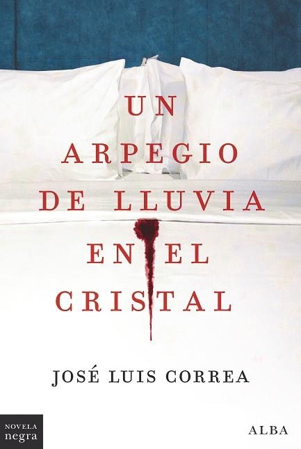 Un arpegio de lluvia en el cristal | 9788411780308 | Correa, José Luis | Llibres.cat | Llibreria online en català | La Impossible Llibreters Barcelona