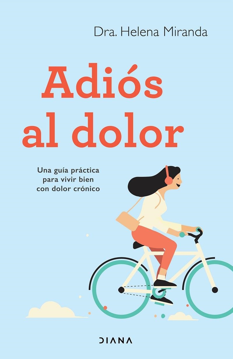 Adiós al dolor | 9788418118173 | Miranda, Helena | Llibres.cat | Llibreria online en català | La Impossible Llibreters Barcelona