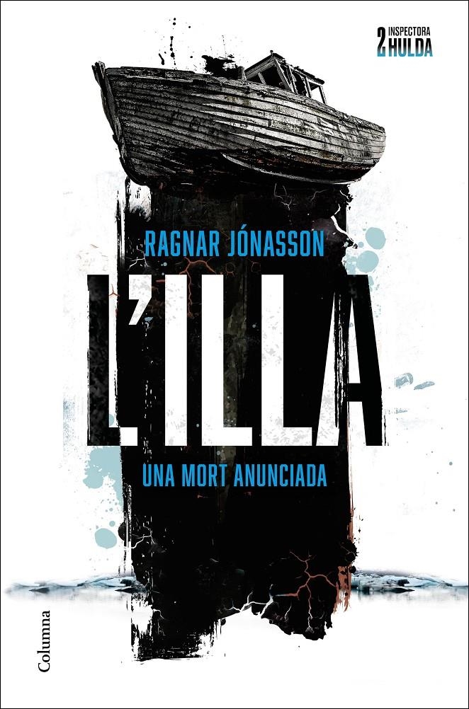 L'illa (Sèrie Inspectora Hulda 2) | 9788466431927 | Jónasson, Ragnar | Llibres.cat | Llibreria online en català | La Impossible Llibreters Barcelona