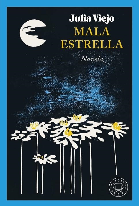 Mala estrella | 9788419654533 | Viejo, Julia | Llibres.cat | Llibreria online en català | La Impossible Llibreters Barcelona