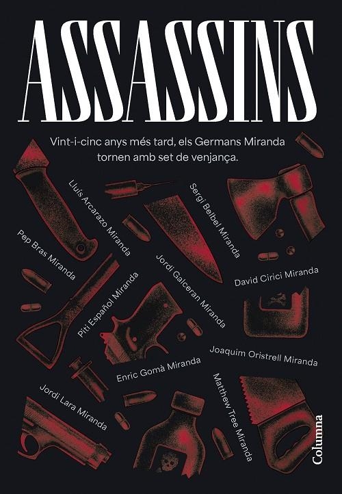 Assassins | 9788466431439 | Germans Miranda/Arcarazo Martínez, Lluís/Belbel, Sergi/Bras, Pep/Cirici, David/Español, Piti/Galcerá | Llibres.cat | Llibreria online en català | La Impossible Llibreters Barcelona