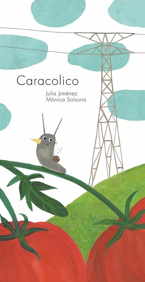 CARACOLICO | 9788412756630 | Julia Jimenez/Monica Solsona | Llibres.cat | Llibreria online en català | La Impossible Llibreters Barcelona
