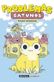 Problemas gatunos | 9788418809446 | Mason Dickerson | Llibres.cat | Llibreria online en català | La Impossible Llibreters Barcelona