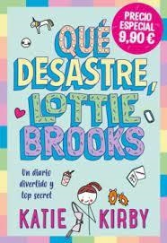 QUE DESASTRE LOTTIE BROOKS (NE) | 9788419834317 | Llibres.cat | Llibreria online en català | La Impossible Llibreters Barcelona