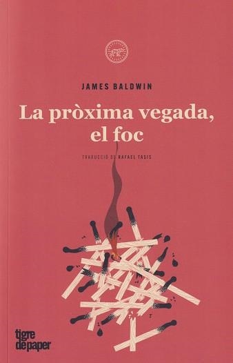 La pròxima vegada, el foc | 9788418705717 | Baldwin, James | Llibres.cat | Llibreria online en català | La Impossible Llibreters Barcelona