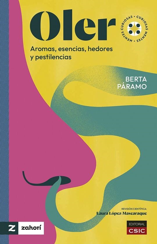 Oler : aromas, esencias, hedores y pestilencias | 9788400112011 | Páramo, Berta | Llibres.cat | Llibreria online en català | La Impossible Llibreters Barcelona