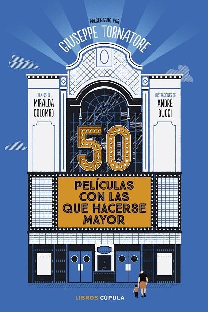 50 películas con las que hacerse mayor | 9788448040567 | Tornatore, Giuseppe | Llibres.cat | Llibreria online en català | La Impossible Llibreters Barcelona