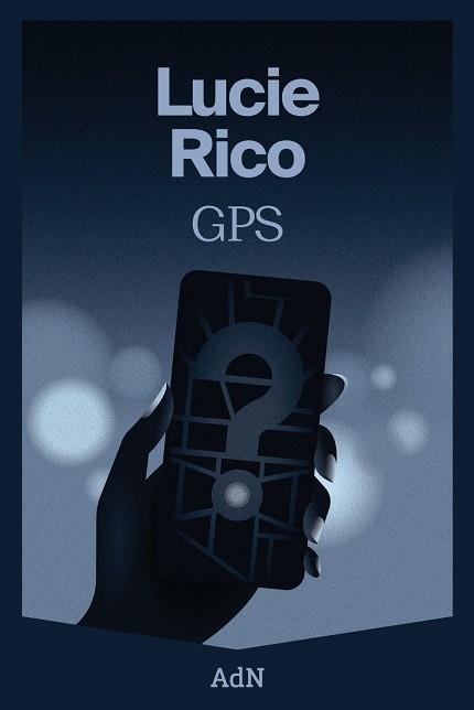 GPS (edició en català) | 9788410138049 | Rico, Lucie | Llibres.cat | Llibreria online en català | La Impossible Llibreters Barcelona