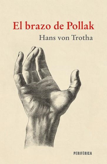 El brazo de Pollak | 9788418838958 | von Trotha, Hans | Llibres.cat | Llibreria online en català | La Impossible Llibreters Barcelona