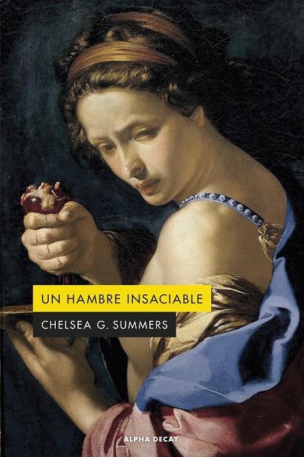 Un hambre insaciable | 9788412645798 | Summers, Chelsea G. | Llibres.cat | Llibreria online en català | La Impossible Llibreters Barcelona