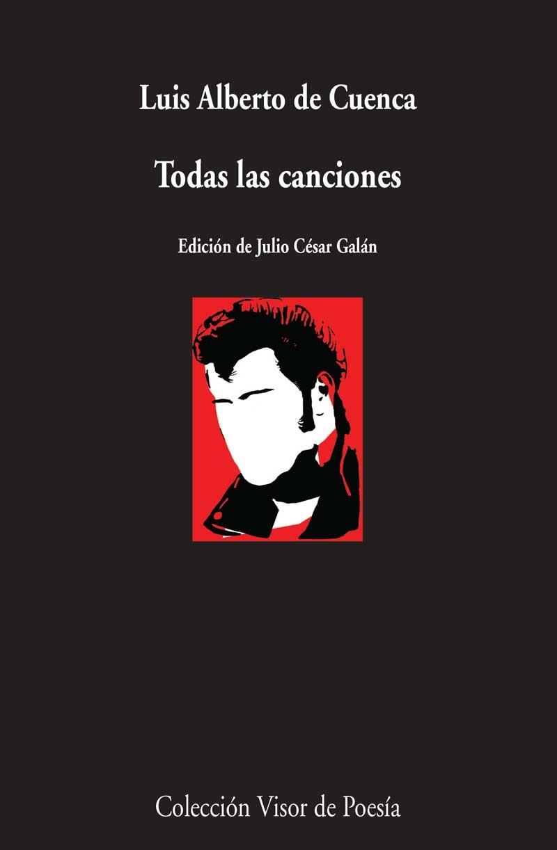 Todas las canciones | 9788498958843 | Cuenca, Luis Alberto de | Llibres.cat | Llibreria online en català | La Impossible Llibreters Barcelona