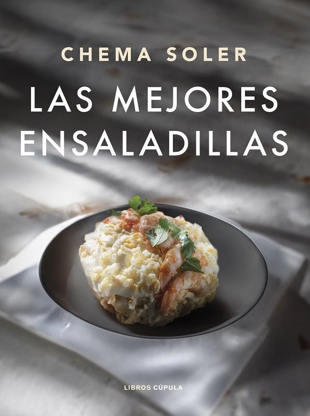 Las mejores ensaladillas | 9788448040659 | Soler, Chema | Llibres.cat | Llibreria online en català | La Impossible Llibreters Barcelona