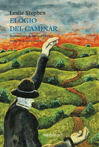 Elogio del caminar | 9788410200081 | Stephen, Leslie | Llibres.cat | Llibreria online en català | La Impossible Llibreters Barcelona