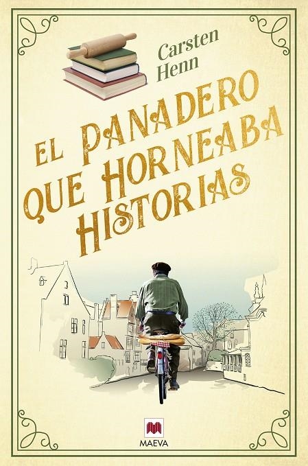 El panadero que horneaba historias | 9788419638502 | Henn , Carsten | Llibres.cat | Llibreria online en català | La Impossible Llibreters Barcelona