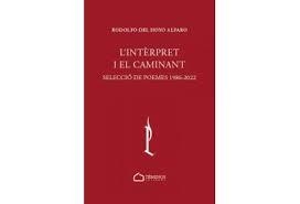 L'intèrpret i el caminant | 9788412731729 | Del Hoyo Alfaro, Rodolfo | Llibres.cat | Llibreria online en català | La Impossible Llibreters Barcelona