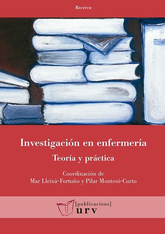 Investigación en enfermería: teoría y práctica | 9788484244882 | Varios autores | Llibres.cat | Llibreria online en català | La Impossible Llibreters Barcelona