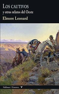 Los cautivos | 9788477028659 | Elmore, Leonard | Llibres.cat | Llibreria online en català | La Impossible Llibreters Barcelona