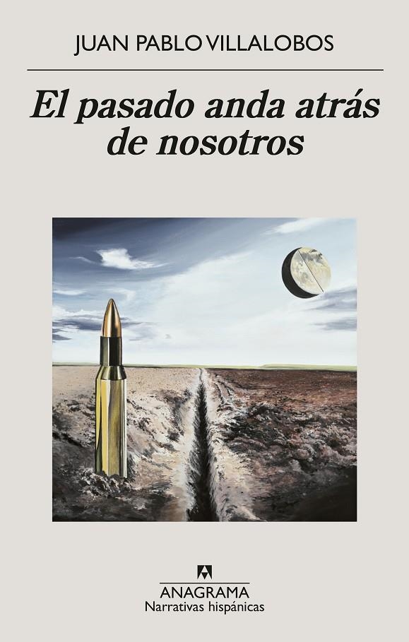 El pasado anda atrás de nosotros | 9788433922267 | Villalobos, Juan Pablo | Llibres.cat | Llibreria online en català | La Impossible Llibreters Barcelona