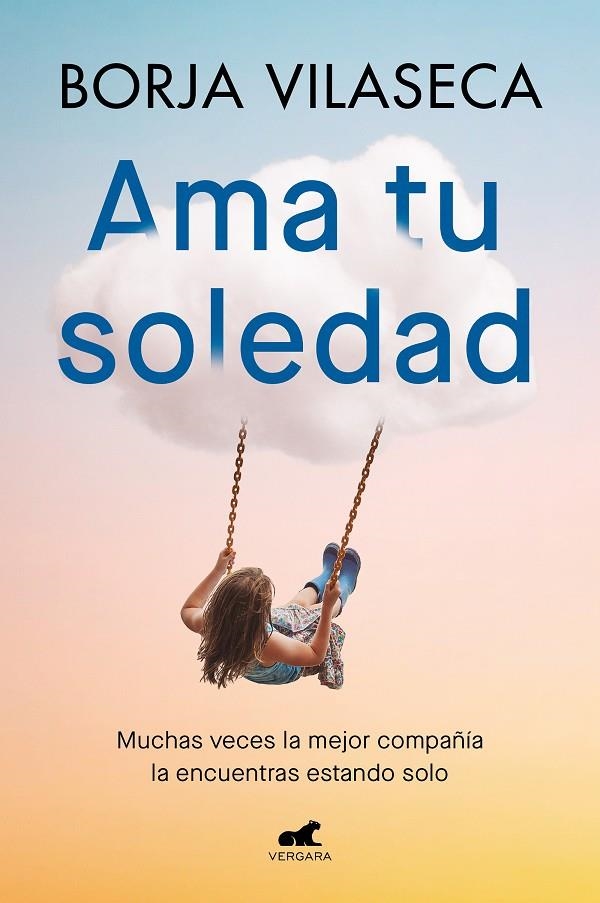 Ama tu soledad | 9788419248848 | Vilaseca, Borja | Llibres.cat | Llibreria online en català | La Impossible Llibreters Barcelona